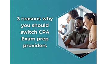 3 reasons why you should switch CPA Exam prep providers